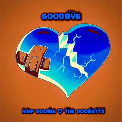 Goodbye (feat. The Doobetts) - Single