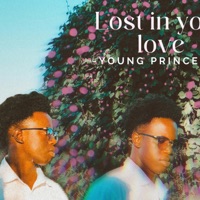 Lost In Your Love - Single - Young Prince ATK