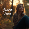 Forest - Shofik