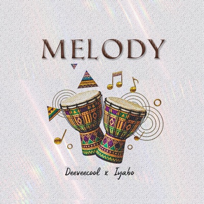 Melody (feat. Iyabo) - Single