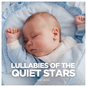 Lullabies of the Quiet Stars: Lullabies for Sleep