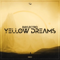 Yellow Dreams - Single - raylectro
