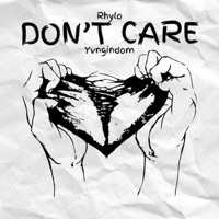 Don't Care (feat. Yvngindom) - Single - The Young Rhylo