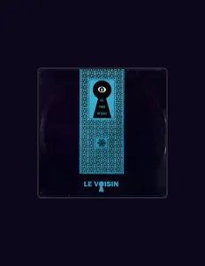 le voisin सुनें, म्यूज़िक वीडियो देखें, बायो पढ़ें, दौरे की तारीखें और बहुत कुछ देखें!