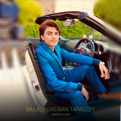 Bailaly Grewan Tapaeezy - Single