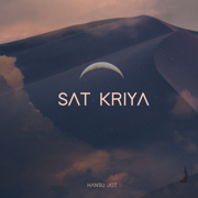 Sat Kriya (Kundalini Rising) - EP - Hansu Jot