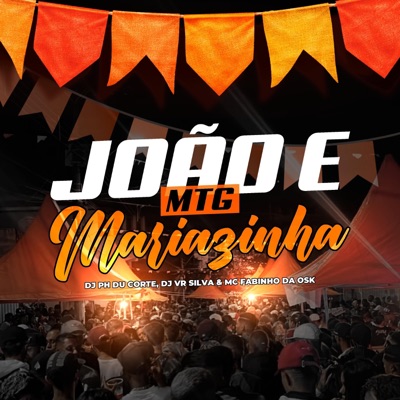 MTG JOÃO E MARIAZINHA - Single