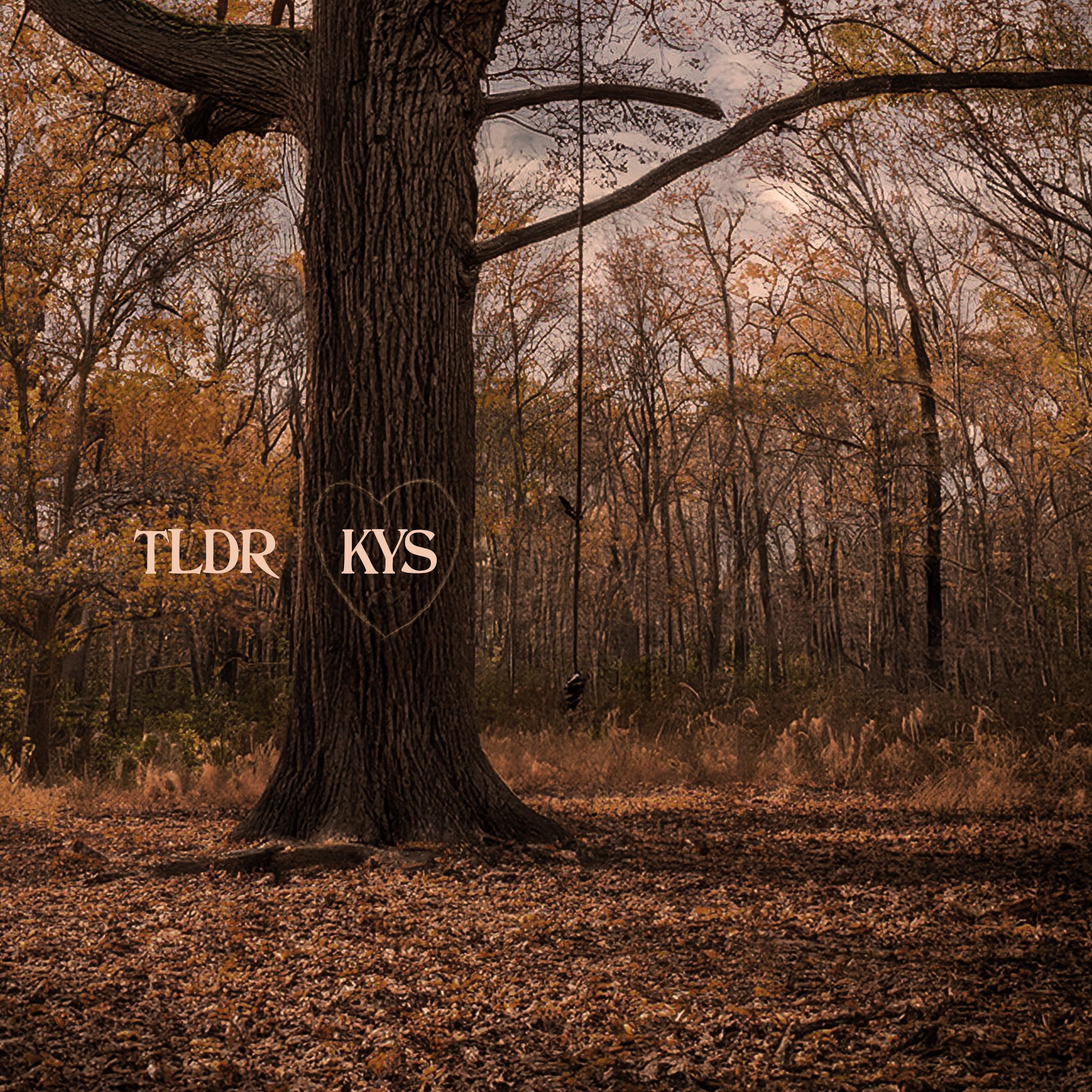 TLDR - KYS - EP