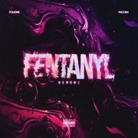 Fentanyl (demoni) - Single - Foudre & Paco6x