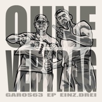 OHNE VERTRAG EP - Garos63 & EINZ.DREI