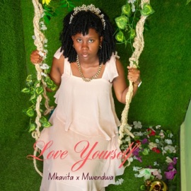 Love yourself (feat. Mwendwa) [Acoustic] Mkavita