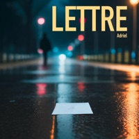 Lettre (l'encre de mon coeur) - Single - Adriel