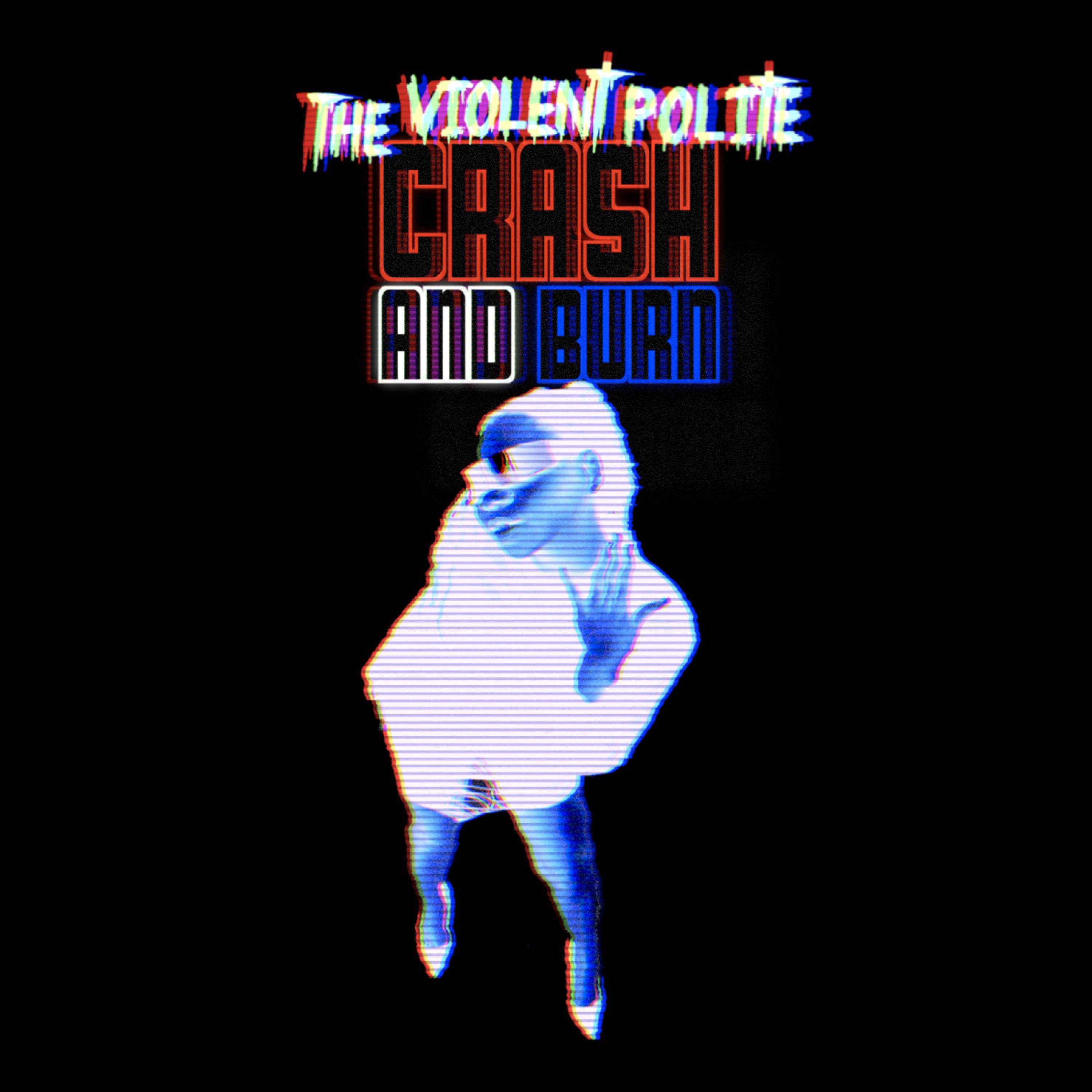 Crash And Burn - Single