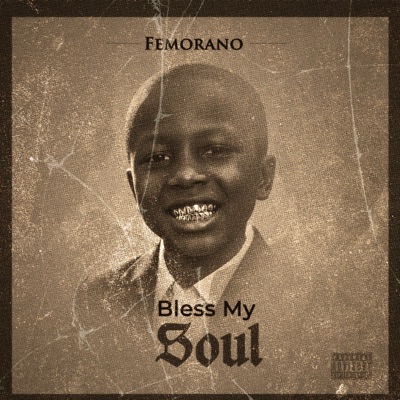 Bless My Soul (BMS) - Single