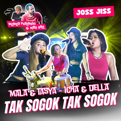 TAK SOGOK TAK SOGOK JOSS JISS (Remix) - Single