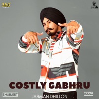 Costly Gabru - Single - Jarman Dhillon & Isaac
