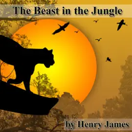 The Beast in the Jungle (Unabridged)