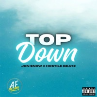Top Down - Single - Jon Snow & Hostile Beatz