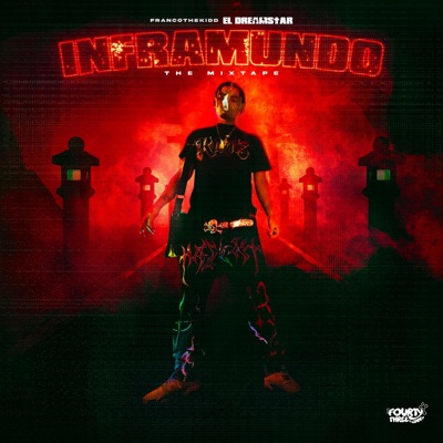 INFRAMUNDO THE MIXTAPE
