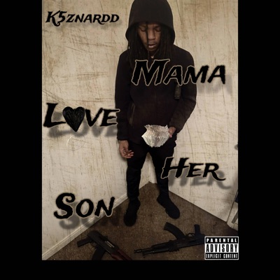 Mama Love Her Son - Single