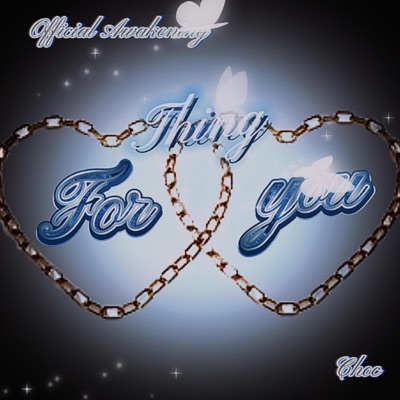 Thing For You (feat. Choc) [Remix] - Single