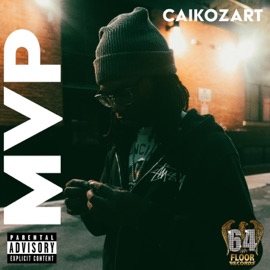 Mvp (feat. Nate x) caikozart