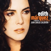Quién Te Cantará - Edith Márquez