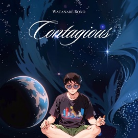Contagious (Instrumental) Watanabé Bono