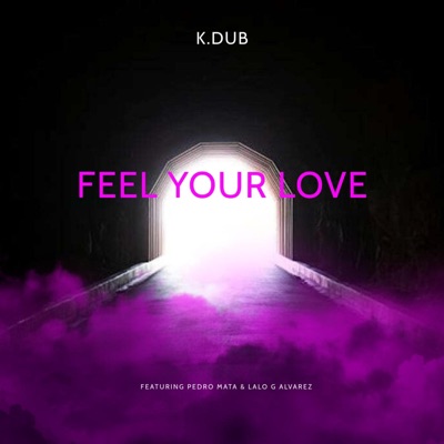 Feel Your Love - Single