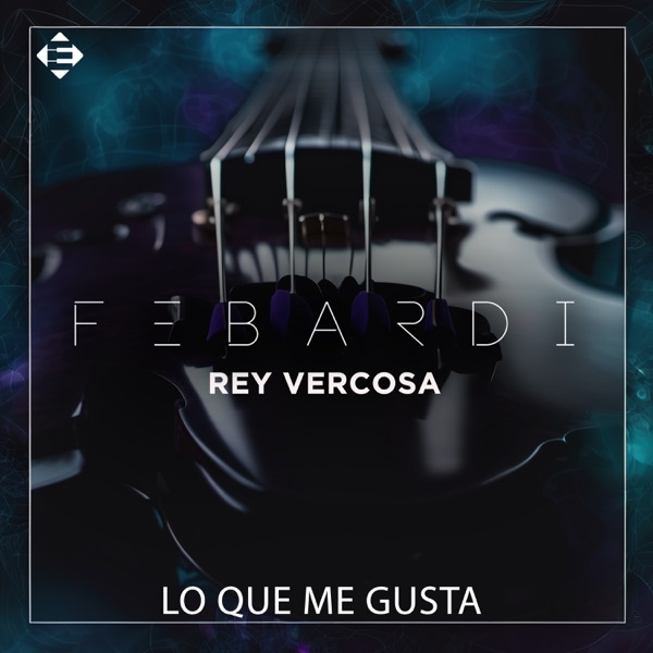 Lo Que Me Gusta - Single
