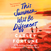 This Summer Will Be Different (Unabridged) - Carley Fortune Cover Art