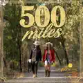 500 Miles