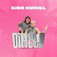 Dimelo - Single - Kidd Muriel & Abraham Wayne