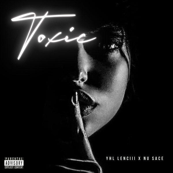 T O X I C (feat. Nu Sace)