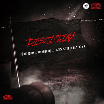 DISCIPLINA (feat. FÁBIO REIIS, TCHOFANNY, BLVCK.67 & BLACK SOUL) - Single