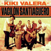 Vacilón Santiaguero - Kiki Valera