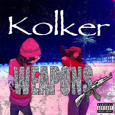 Kolker Weapons Ep - EP