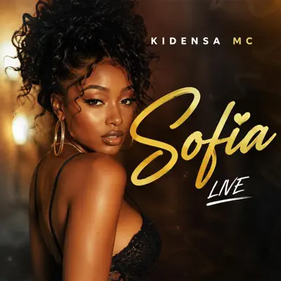 Escucha Sofia (Live Show) - Single de Kidensa Mc Official.