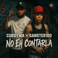 NO HE CONTARLA - Single - SIE7E PROD, Cuboy Wa & GANSTER 100