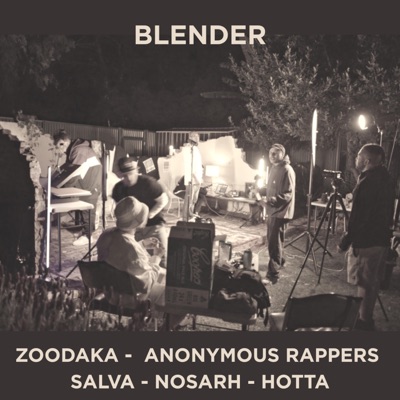 Blender (feat. Milhato, Salva Justflowin, Nes Styla, Nosarh & Hotta Liquidmetal) - Single