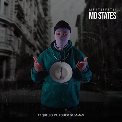 Mo States (feat. QUELLER DU POUR & DJ DADAMAN) - Single