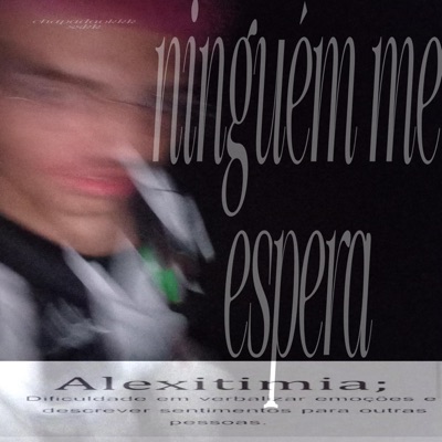 ninguém me espera :( - Single