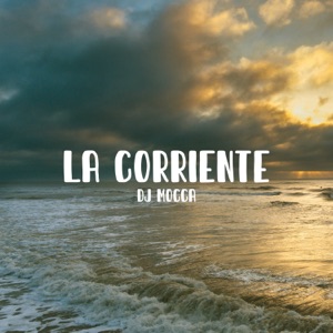 La Corriente (feat. La Nueva Escuela) [Remix]