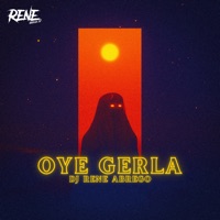 Oye Gerla - Single - Dj Rene Abrego