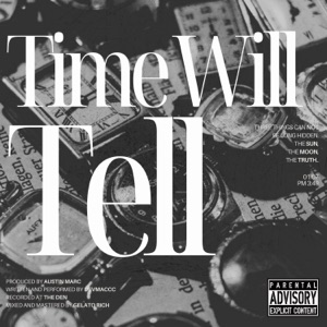 Time Will Tell