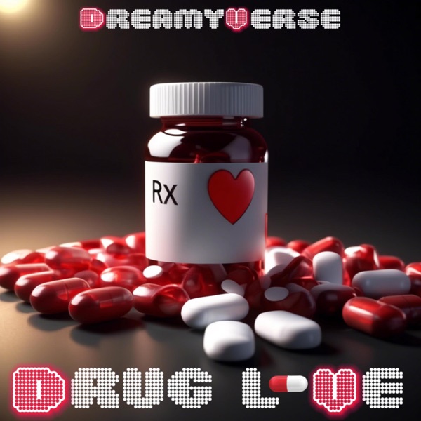 Drug Love