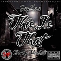 This Is That (feat. Bobby Machetti) - Single - Jayzona