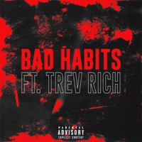 Bad Habits (feat. Trev Rich) - Single - Vinnyboymisfit