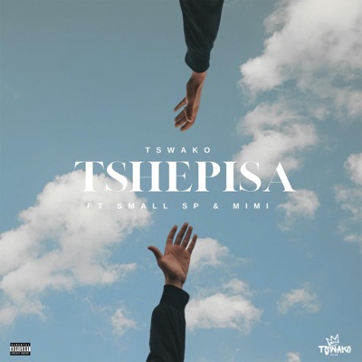 Tshepisa (feat. Small Sp & Mimi) - Single