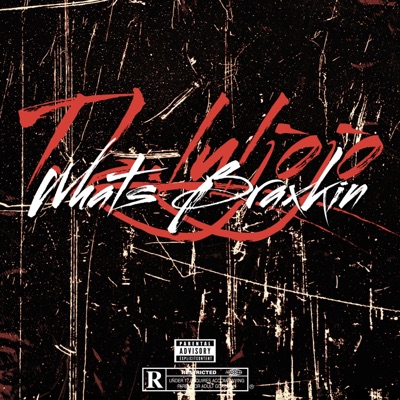 Whats Braxkin - Single